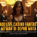 Kehebatan Live Casino Evolution Gaming: Sensasi Taruhan Real-Time